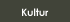 Kultur